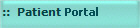 ::  Patient Portal